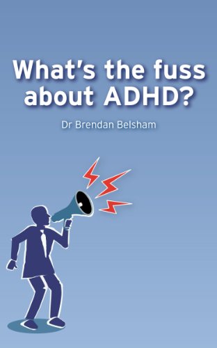 Whats the fuss about ADHD